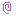 *
